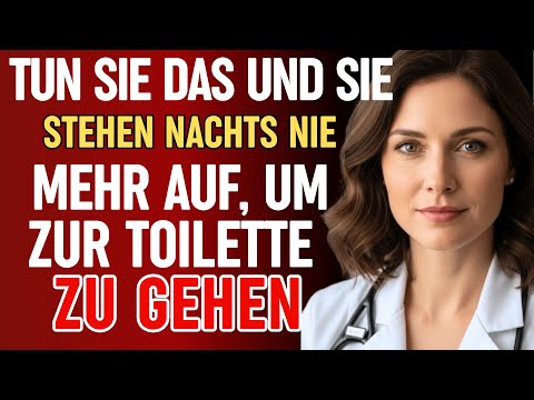 SENIOREN, dieser Fehler ist der Grund, warum Sie nachts aufwachen müssen, um zur Toilette zu gehe...