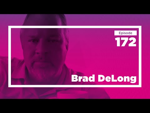 Brad DeLong on Intellectual and Technical Progress | Conversations with Tyler