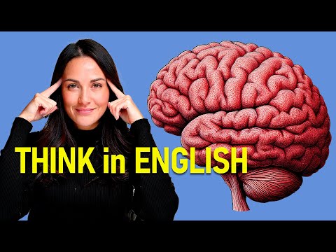 How to THINK in English | No More Translating in Your Head! | Improve Your English