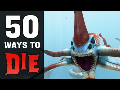 50 Ways To Die In Subnautica