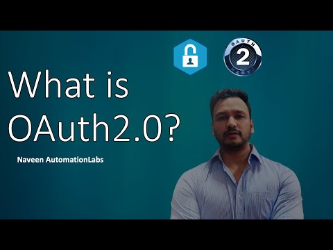 What is OAuth2? How does OAuth2 work? | Naveen AutomationLabs