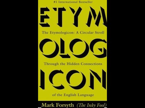 The Etymologicon 1 - Mark Forsyth