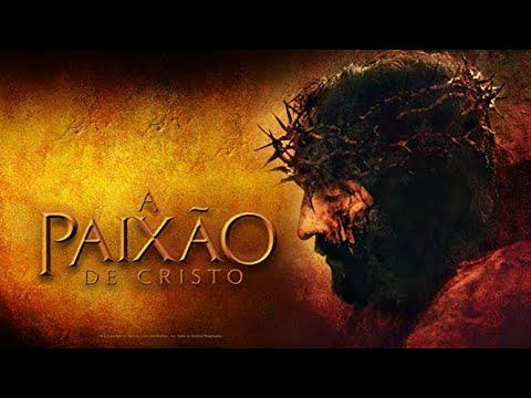 FILME A PAIXÃO DE CRISTO -FILME COMPLETO HD - A PAIXÃO DE CRISTO 2023 - FILME CATÓLICO HD Mel Gibson