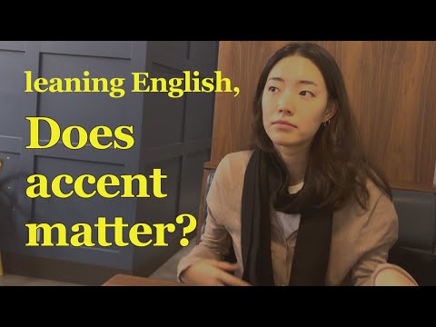 [Eng] ep.25| Learning English, does your accent really matter?
