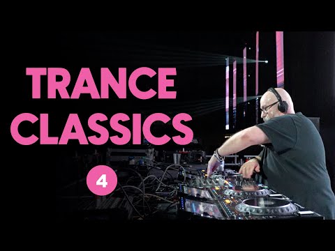 Trance Classics Mix 4 - LIVE DJ MIX