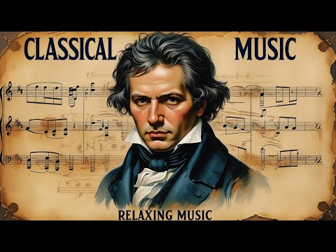 Classical music relaxes the mind and heart: Beethoven, Mozart, Bach, Chopin, Vivaldi