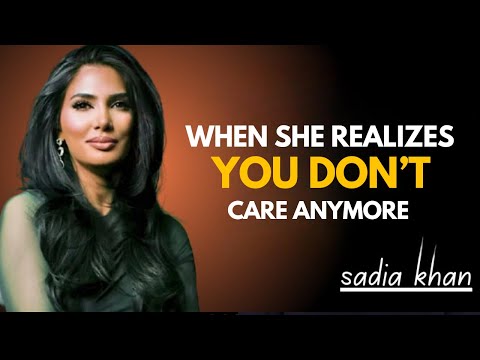 How a Woman Really Reacts When She Realizes You're No Longer Interested | Sadia Khan