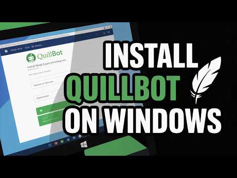 QuillBot for Windows PC: Download & Installation Guide for Beginners