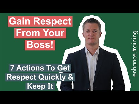 How to Gain Respect From Your Boss Or Manager