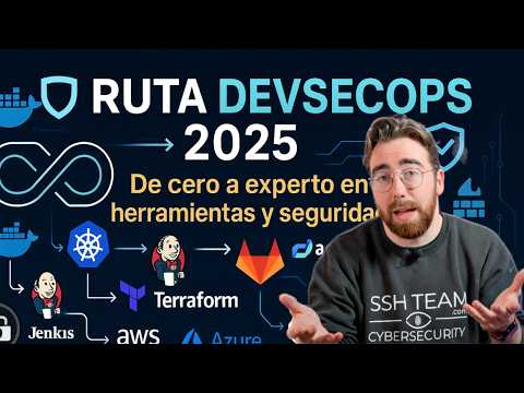 Cómo llegar a DevSecOps en 2025, tecnologías y metodologías esenciales - Ruta completa
