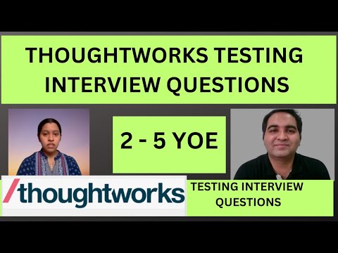 Thoughtworks Testing Interview Experience | Real Time Interview Questions and Answers