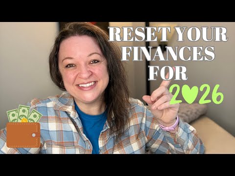 7 Simple Ways to RESET YOUR FINANCES for 2026