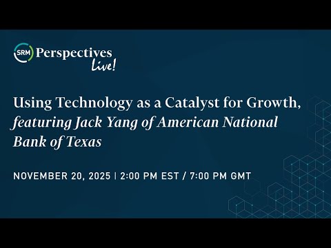 SRM Perspectives Live! #12  |  Technology as a Catalyst for Growth
