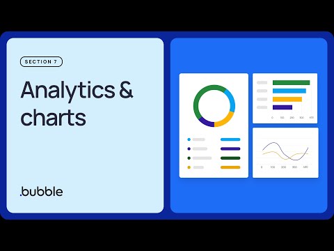 Analytics & charts: Getting started with Bubble (Lesson 7.7)
