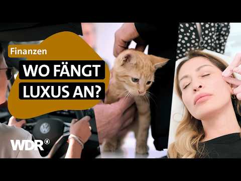 Haustier, Führerschein, Beauty-Ops: Wenn Gönnen teuer wird | Wer kann das bezahlen? | WDR