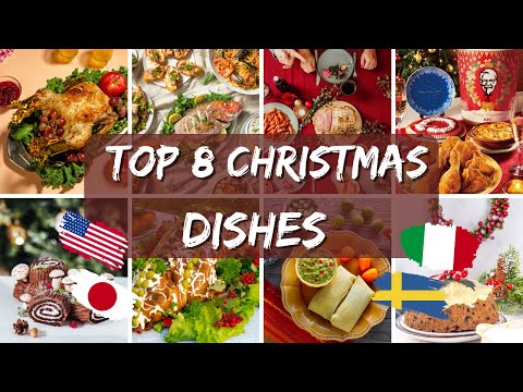 Global Festive Feast: Top 8 Christmas Dishes Around the World to Savor #christmasdishes