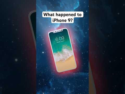 What happened to iPhone 9?