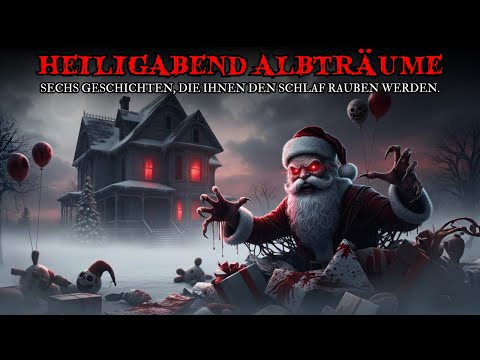 6 Düsterste Heiligabend-Erlebnisse, die du nie wieder vergisst (Weihnachts-Special)