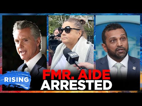 Fmr Gavin Newsom Aide ARRESTED By FBI, CHARGED With CORRUPTION | RISING
