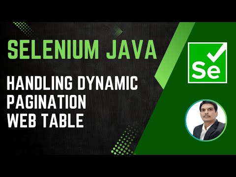 Session 33 - Selenium with Java | Handling Dynamic Pagination Web Table