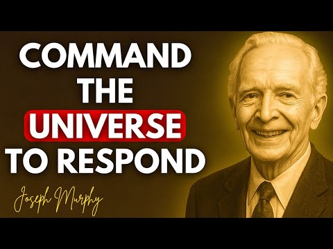 Command the Universe to Respond in 24 Hours, Say This Before Sleep Wake Up To WEALTH - Joseph Murphy