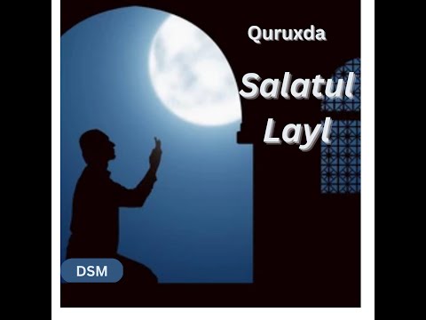 Mucjisada Salatul Layl