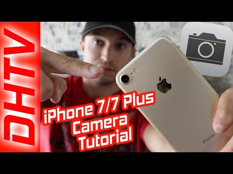 How To Use The iPhone 7 & 7 Plus Camera Tutorial - Full Tutorial, Tips & Settings