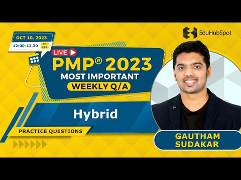 Hybrid PMP questions – Live Q&A (October 10 -2023 with EDUHUBSPOT)