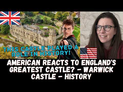 A Dungeon?? American reacts to ENGLAND'S GREATEST CASTLE? - Warwick Castle - History