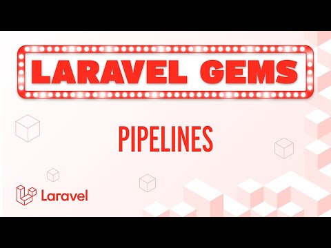 Laravel Gems - Pipelines 💎