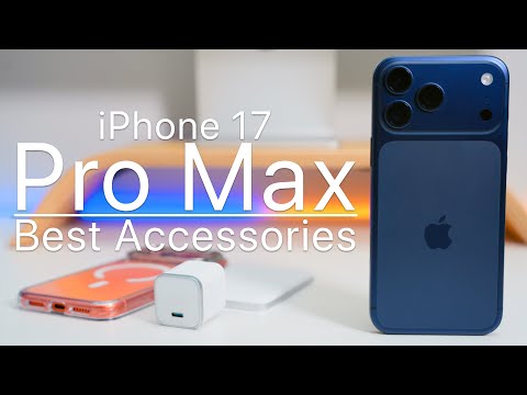 iPhone 17 Pro Max - Best Accessories