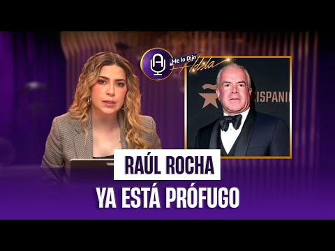 Fiscalía va por Raúl Rocha Cantú | MLDA