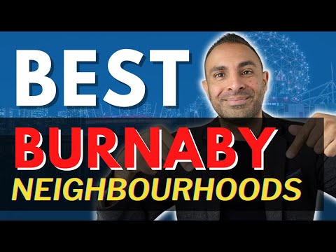 TOP 5 BEST Neighbourhoods To Live In Burnaby, BC | Moving to Burnaby, BC | Vancouver Suburbs