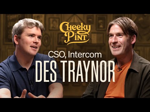 A Cheeky Pint with Intercom Cofounder Des Traynor