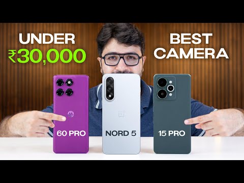 Moto Edge 60 Pro vs Realme 15 Pro vs OnePlus Nord 5 | Best Camera Phone under 30,000