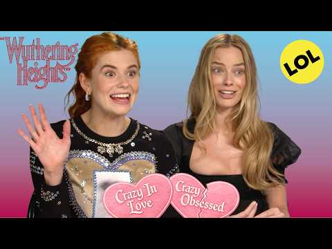 Margot Robbie & Alison Oliver Judge Dating Red Flags | "Crazy In Love or Crazy Obsessed"