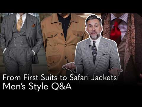 From First Suits to Safari Jackets – Men’s Style Q&amp;A 9