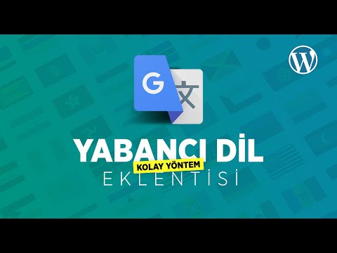 WordPress Yabancı Dil Çeviri (Çoklu Dil) Eklentisi: GTranslate