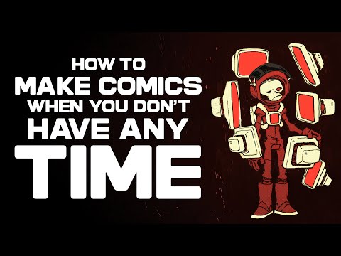How to MAKE TIME for comics...