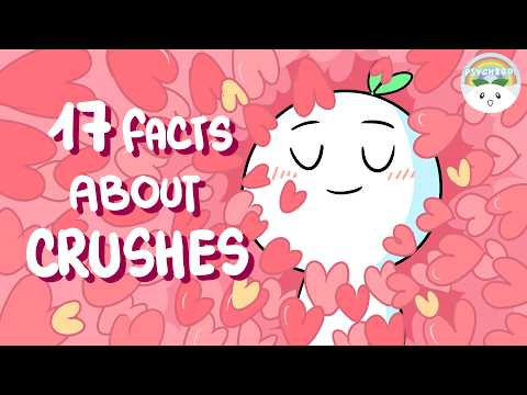 17 Psychological Facts About Crushes Adults Don't  Tell You