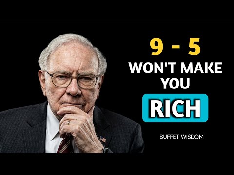 Warren Buffett: YOU'LL NEVER GET RICH WORKING 9-5 (Nobody Told You Why)