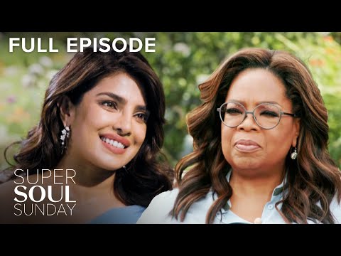 Priyanka Chopra Jonas Best-Selling Memoir: Unfinished | Super Soul Sunday S10E6 | Full Episode | OWN