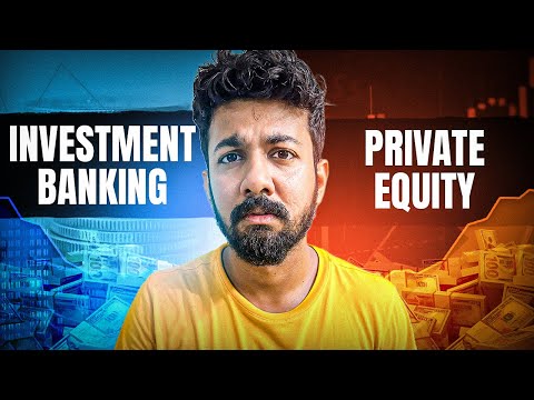 Investment Banking vs Private Equity | Which is better? | Jobs, Skills, Salary, Qualification