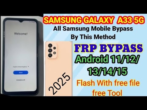 Samsung A33 5G (Android 14)Frp Bypass /Frp Unlocking /Google Account Remove Easy Method 2025✅