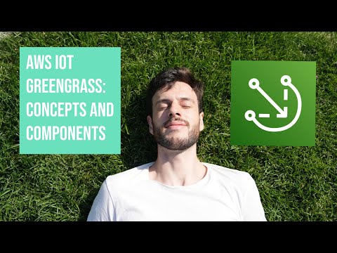 AWS IoT Greengrass Concepts and Components!