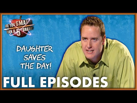Saved By Your 5th Grade Daughter | Are You Smarter Than A 5th Grader? | Full Episode | S02E37-38
