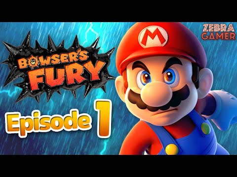 Bowser's Fury Nintendo Switch Gameplay Walkthrough Part 1 - Fury Bowser!? Scamper Shores!