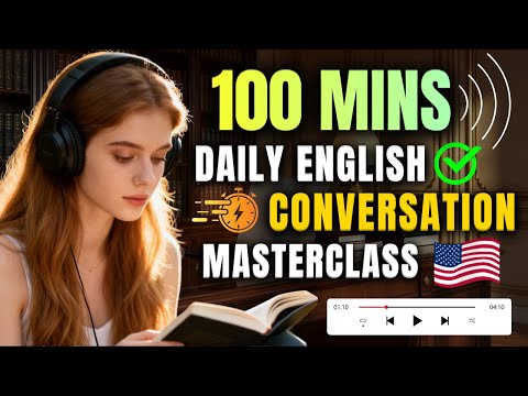 Daily Life English Conversations Masterclass for B1 and B2 Fluency Practice | English Podcast