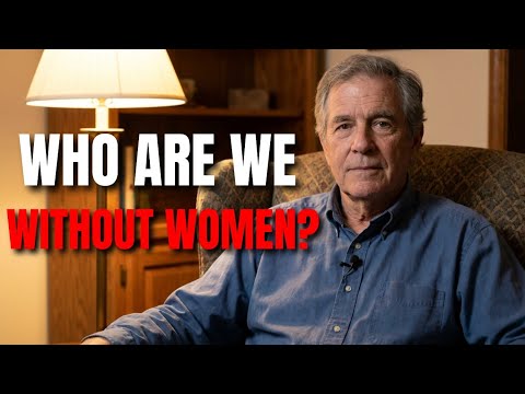 Here's Why We Can't Live Without Women