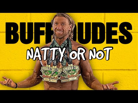 Buff Dudes Natty Or Not